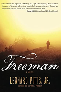 Freeman by Leonard Pitts, Jr.