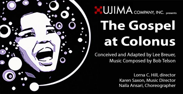 An illustration of a face on a black background with these words to the right of it: Ujima Company, Inc presents &quot;The Gospel at Colonus&quot;