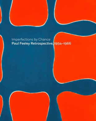 Cover of Imperfections by Chance: Paul Feeley Retrospective, 1954-1966