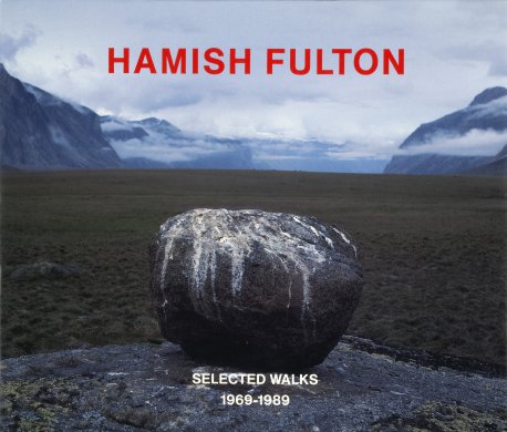 Cover of the book &quot;Hamish Fulton: Selected Walks, 1969–1989&quot;