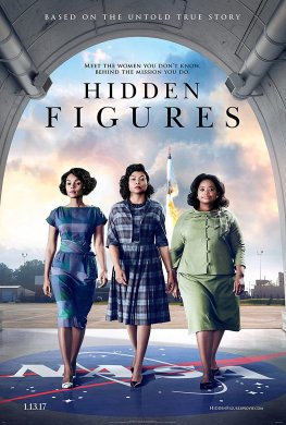 A movie poster for Hidden Figures, with three black women walking under an archway toward the camera