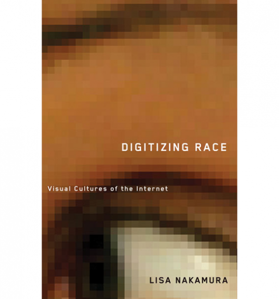 Cover of Digitizing Race: pixilated image of an eye
