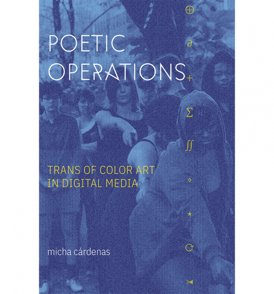 Cover of Poetic Operations: image in blue of multiple people whose focus is on a point beyond the page