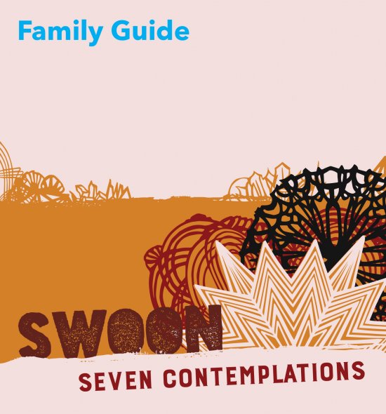 Swoon: Seven Contemplations Family Guide